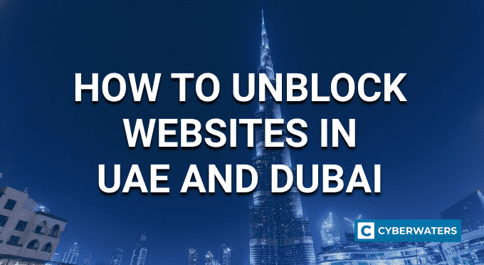 How to unblock websites in UAE and Dubai