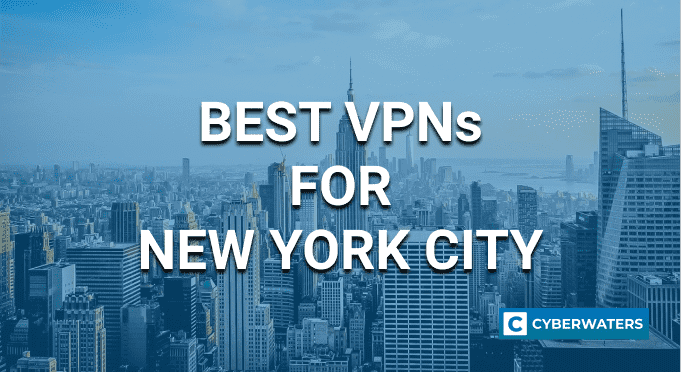 Best VPN for New York City