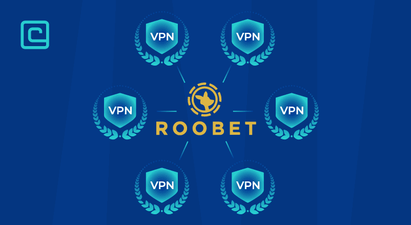 Best Roobet VPN