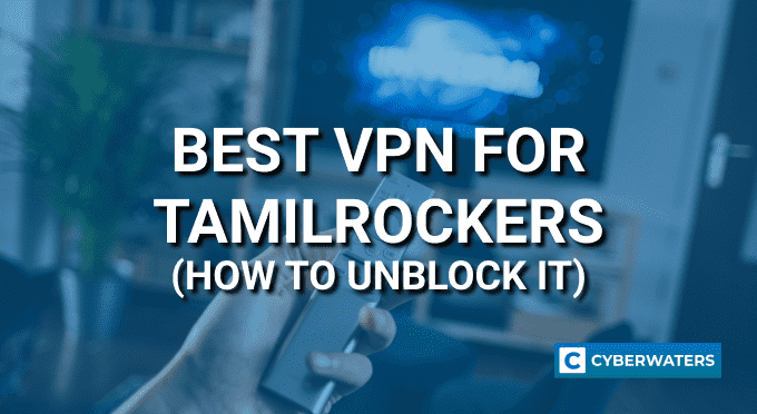 Best VPN for Tamilrockers
