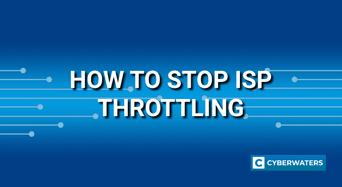 How to Stop ISP Throttling