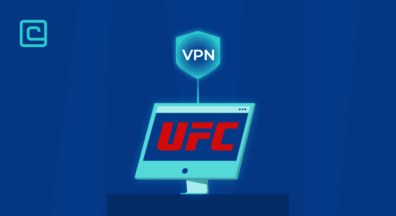 Watch UFC with VPN