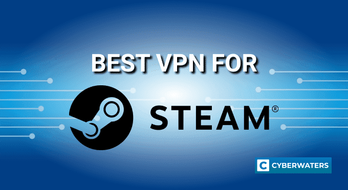 How to Change Steam Region Using a VPN (Get Cheap Games)