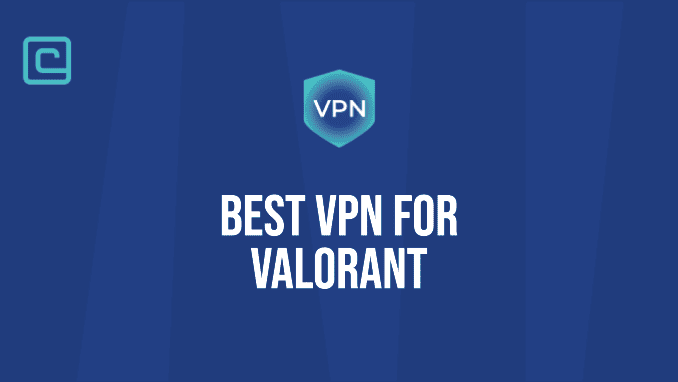 Best VPN for Valorant