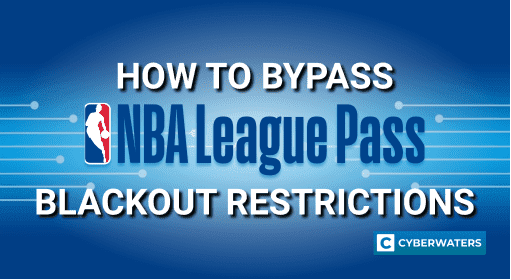 how to bypass NBA League Pass Blackout