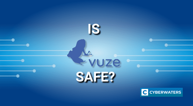 is vuze safe
