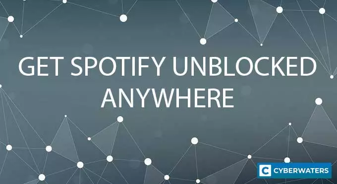 Get Spotify Unblocked Anywhere