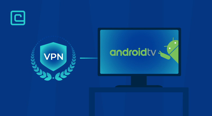Best AndroidTV VPN