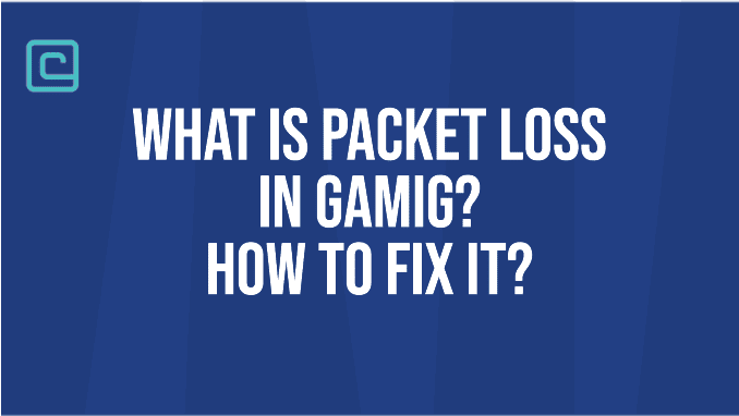 packet loss in gaming