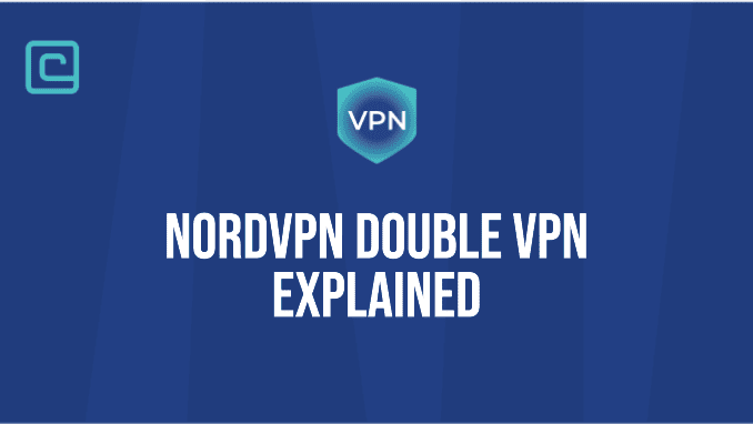 nordvpn double vpn explained