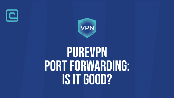 purevpn port forwarding
