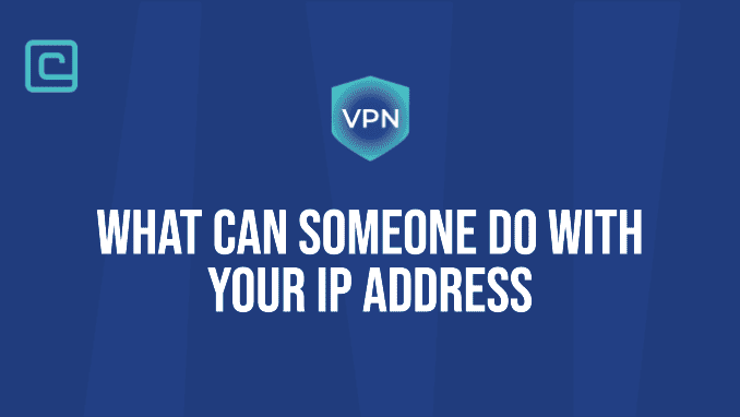 what can someone do with your ip address